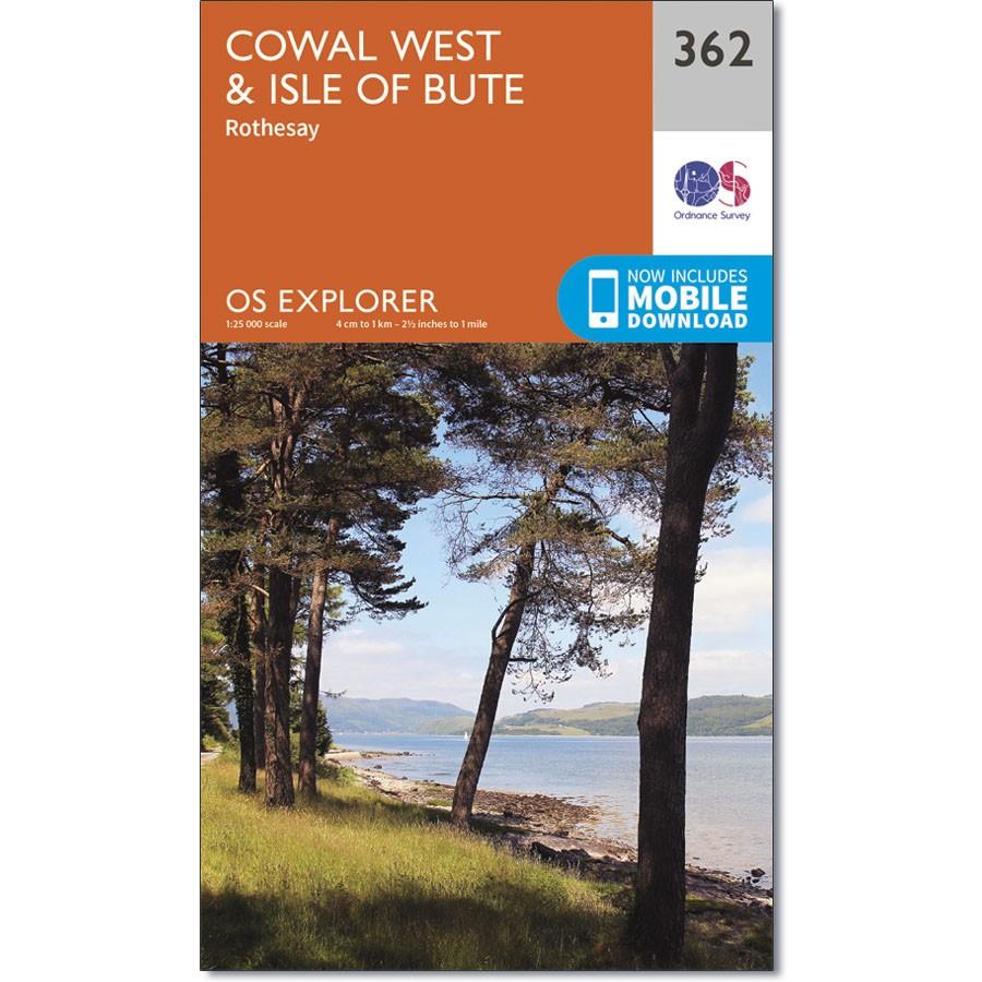 Ordnance Survey Explorer Map 362 Cowal West &amp; Isle of Bute