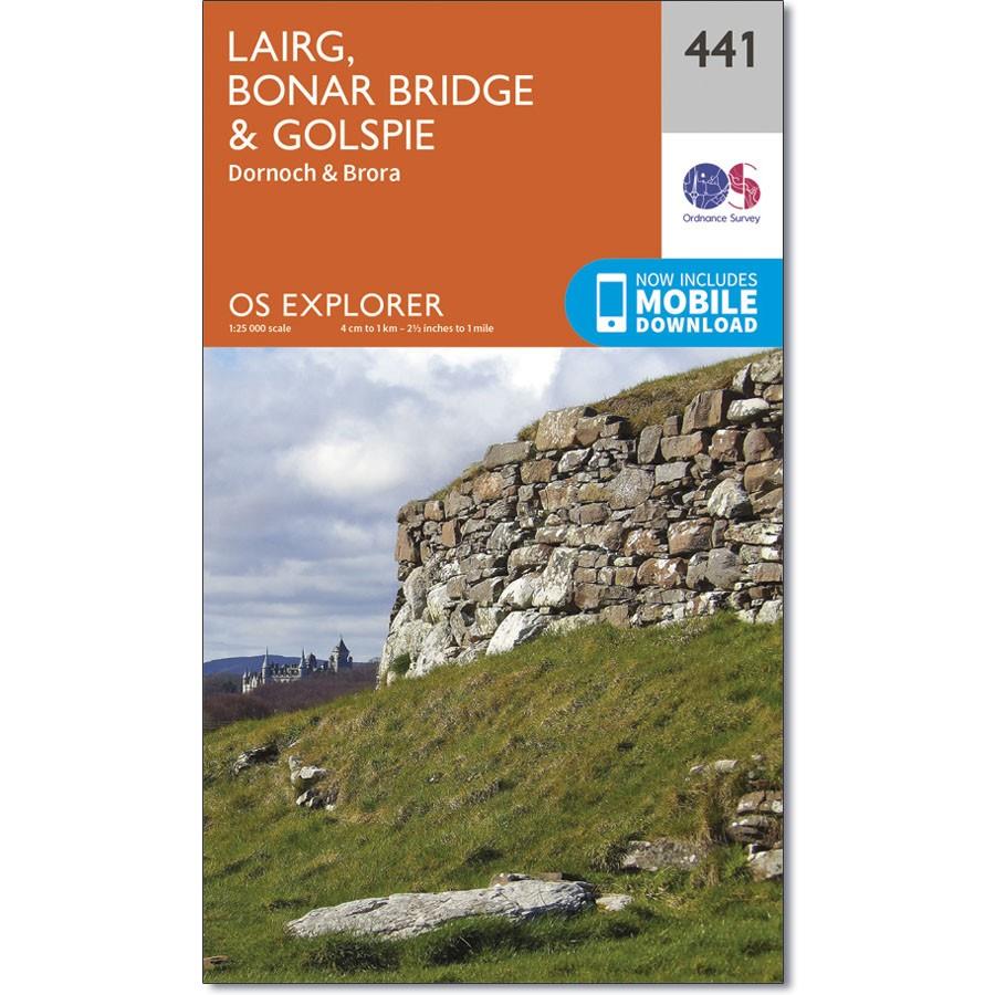 Ordnance Survey Explorer Map 441 Lairg, Bonar Bridge &amp; Golspie
