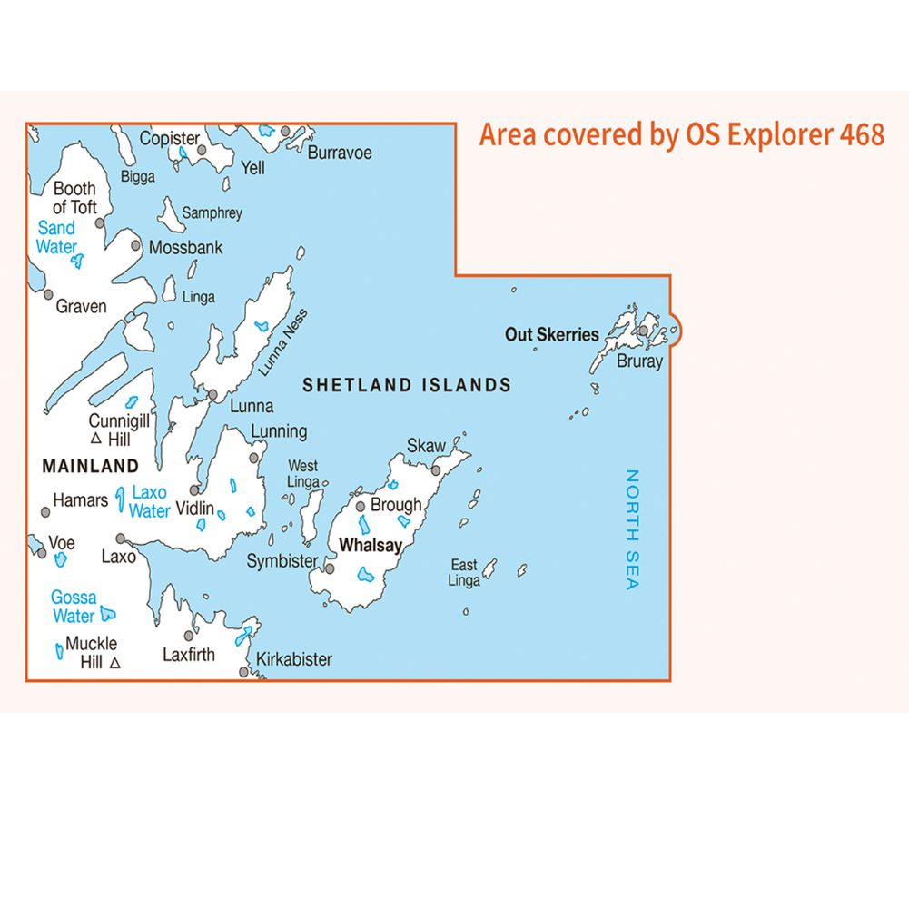 Ordnance Survey Explorer Map 468 – Shetland – Mainland North East Whalsay & Out Skerries