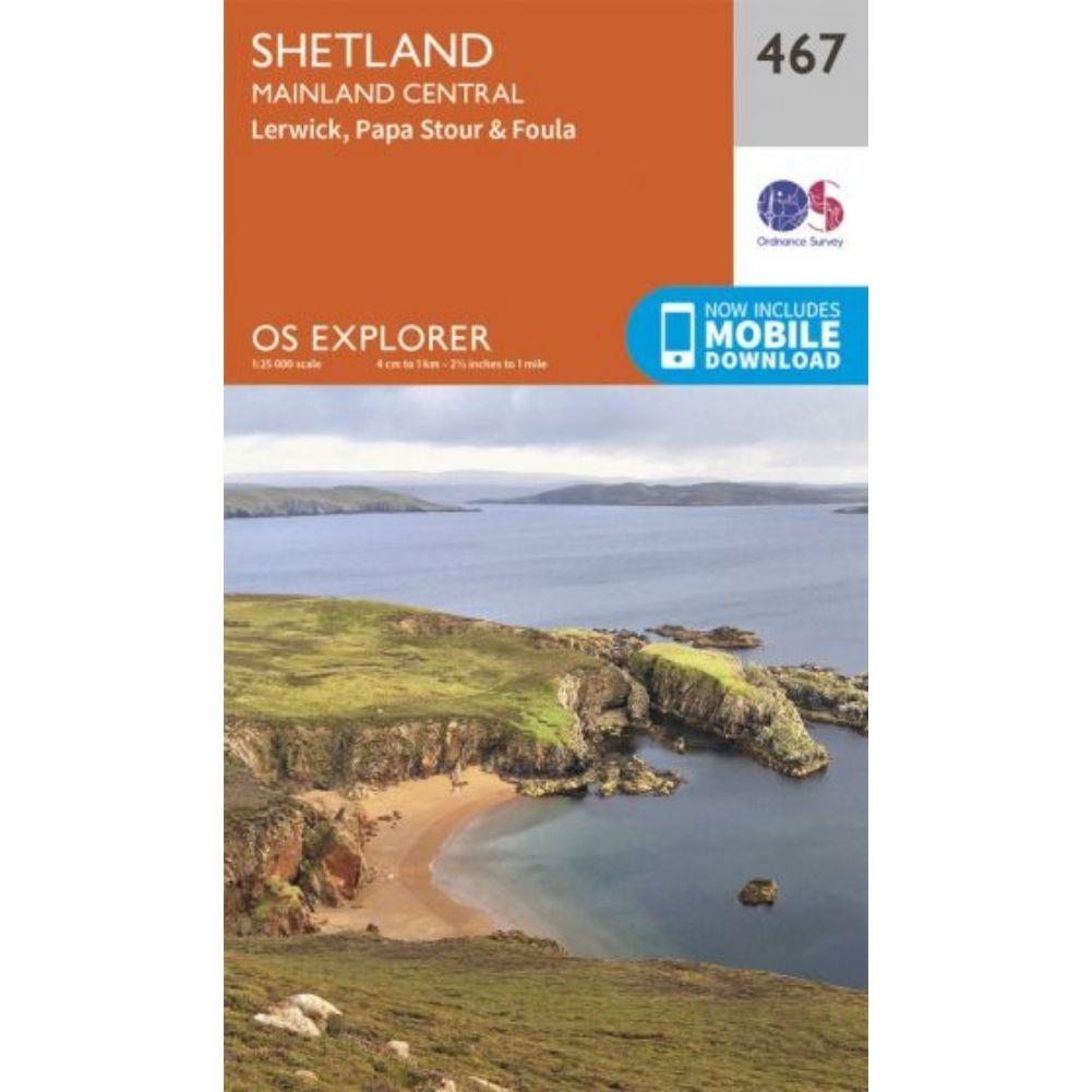 Ordnance Survey Explorer Map 467 Sheltand – Mainland Central