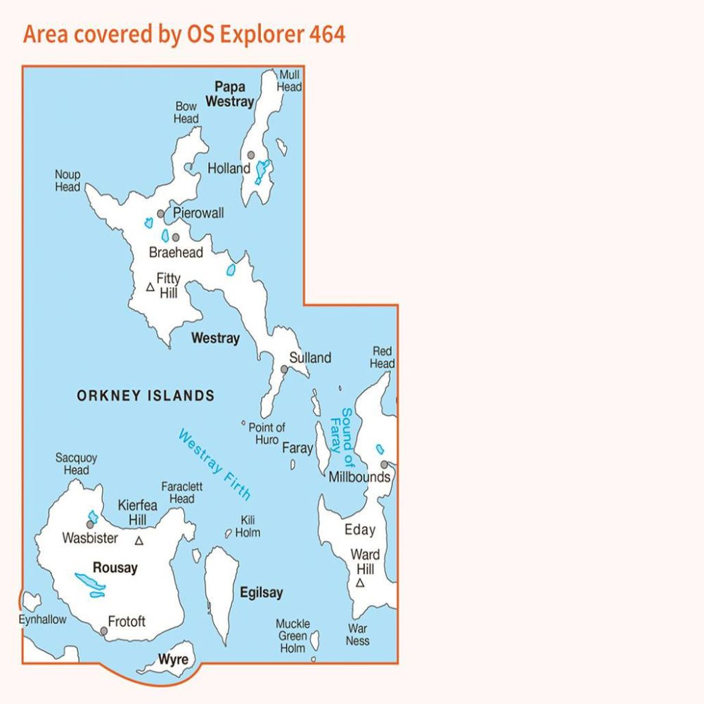 Ordnance Survey Explorer Map 464 Orkney - Westray, Papa Westray, Rousay, Egilsay & Wyre Water