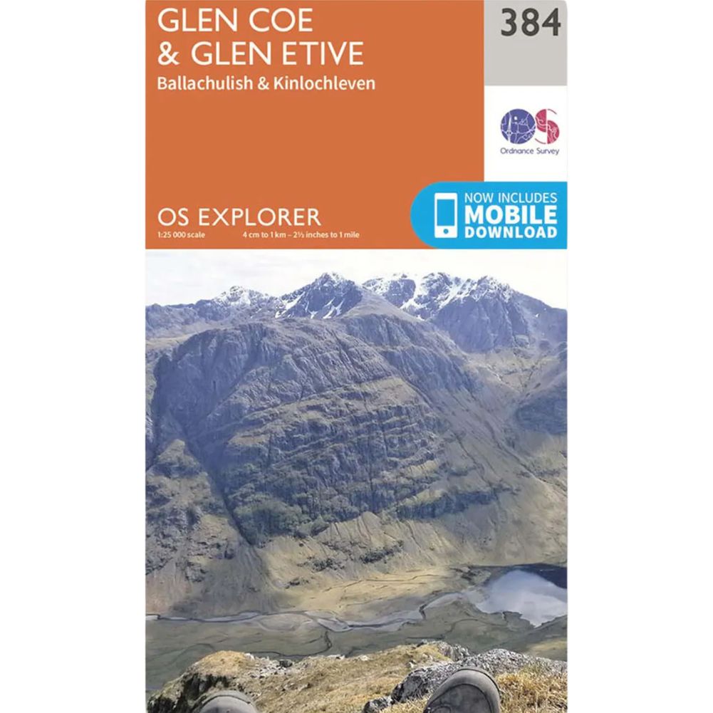 Ordnance Survey Explorer Map 384 Glen Coe &amp; Glen Etive